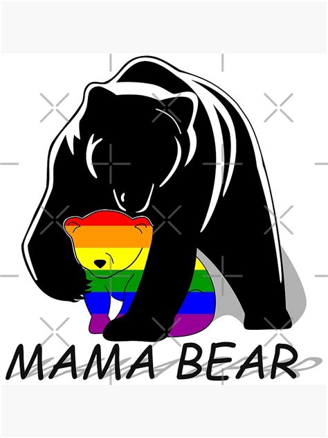 Gay Pride Mama Bear Poster By Lad4ms Redbubble