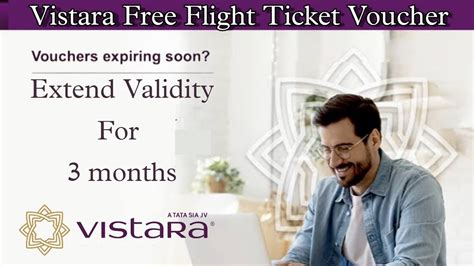 Vistara Free Flight Ticket Voucher Validity Extend Complementary