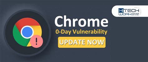 Google Issues Critical Chrome Update To Address Zero Day Vulnerability