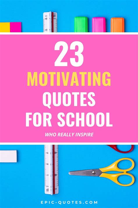 Best 12 175 School Motivation Quotes To Inspire Students Rise And