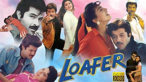 Loafer Bollywood Hindi Movie Anil Kapoor Juhi Chawla Shakti