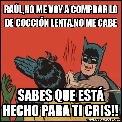 Meme Batman Slaps Robin Ra L No Me Voy A Comprar Lo De Cocci N Lenta