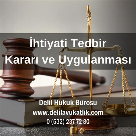 Htiyati Tedbir Karar Nedir Nas L Al N R Teminat Ne Kadard R