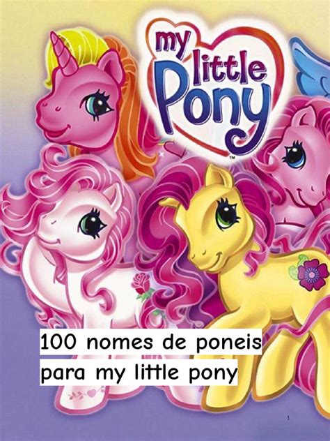 Como Se Escreve Ponei - 100 Nomes de Poneis para My Little Pony | PDF