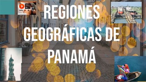 Regiones Geograficas De Panam