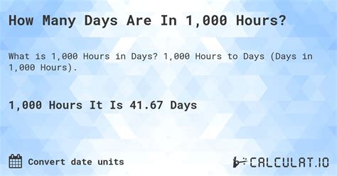 How Many Days Are In 1000 Hours Calculatio