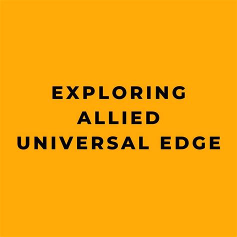 Exploring Allied Universal Edge - Online Safety Trainer