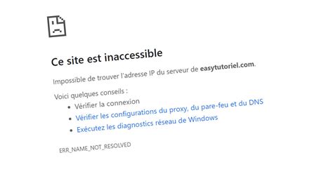 R Parer Impossible De Trouver L Adresse Ip Du Serveur Easytutoriel