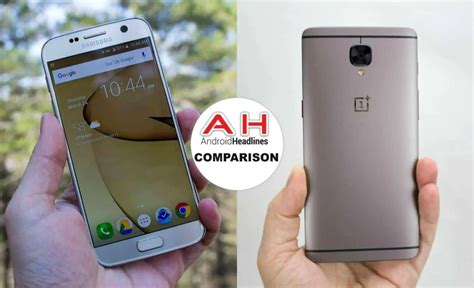 Phone Comparisons Samsung Galaxy S7 Vs Oneplus 3t