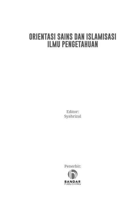 PDF ORIENTASI SAINS DAN ISLAMISASI ILMU PENGETAHUAN DOKUMEN TIPS