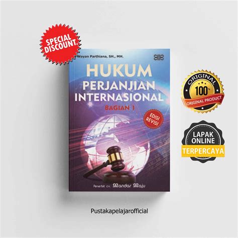 Jual Buku Original Hukum Perjanjian Internasional Bag 1 Ed Revisi I