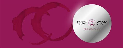Drop Stop Personnalisé : impression haute qualité