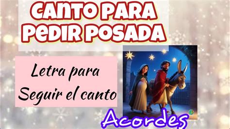 Canto Para Pedir Posada Letra Para Seguir El Canto Letra Y Acordes En