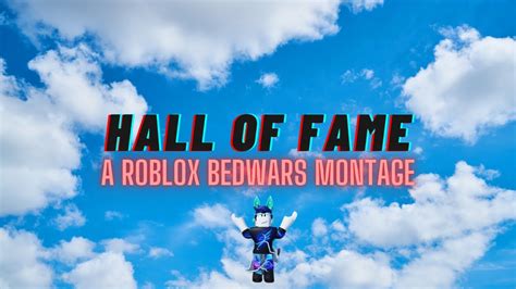 Hall Of Fame Roblox Bedwars Montage YouTube