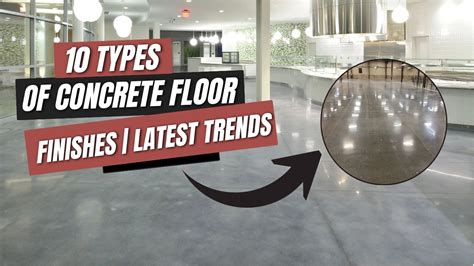 types  concrete floor finishes latest trends guide
