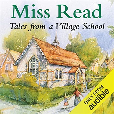 Village School Audio Download Phyllida Nash Miss Miss Read Audible