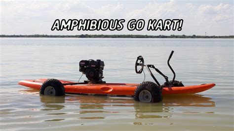 Amphibious Go Kart Build Youtube