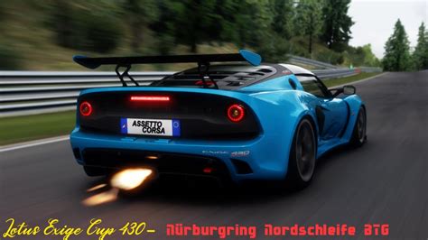 Lotus Exige Cup 430 Assetto Corsa Pc Nürburgring Nordschleife Btg Youtube