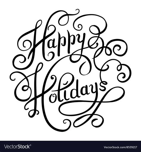 Calligraphic Happy Holidays Hand Writing Vector Image