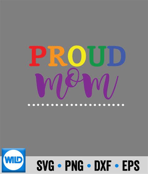 LGBTQ SVG Proud Mom Rainbow Gay Pride Flag Lgbtq Mothers Day Lgbt SVG WildSvg