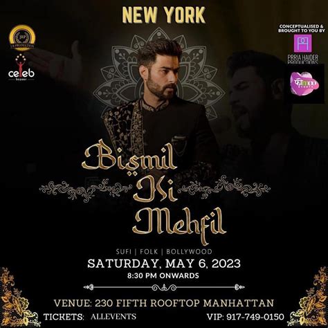 BISMIL KI MEHFIL MANHATTAN 230 Fifth Rooftop Bar New York 6 May To