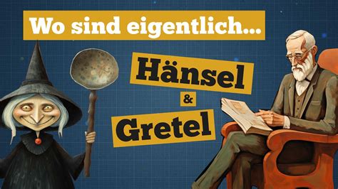 Was steckt hinter Hänsel und Gretel eine unterhaltsame Analyse YouTube