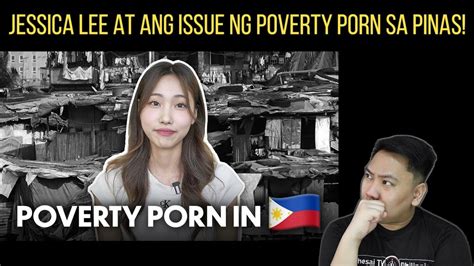 USAPANG POVERTY PORN WITH VLOGGER JESSICA LEE YouTube