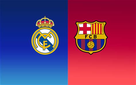 Cu Ndo Y D Nde Ver El Partido Real Madrid Vs Barcelona