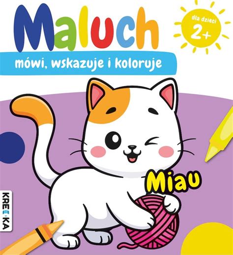 Miau Maluch M Wi Wskazuje I Koloruje Prasa Sklep Empik