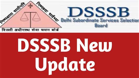 Dsssb New Notice Today Dsssb New Update Dsssb News Dsssb News