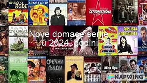 Nove Domace Serije U 2024 Godini Video Dailymotion