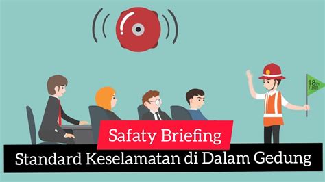 Safety Briefing Standart Keselamatan Di Dalam Gedung YouTube