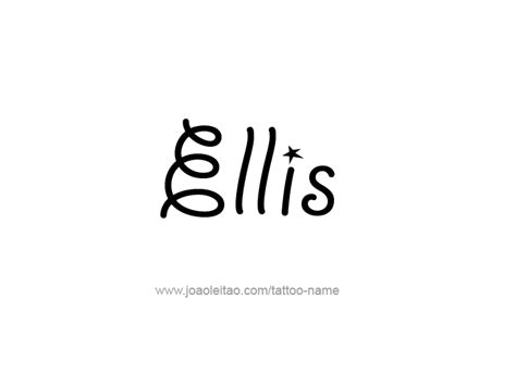 Ellis Name Tattoo Designs