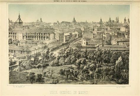 1863 Historia De La Villa Y Corte De Madrid Vol 3 Vista General De