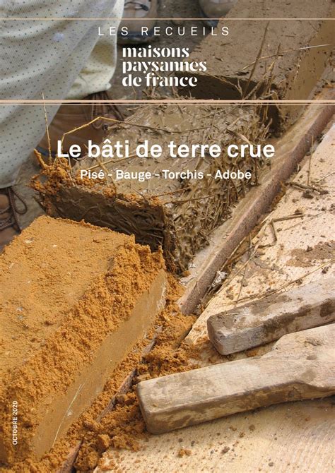 Recueil Technique Le B Ti De Terre Crue Maisons Paysannes De France