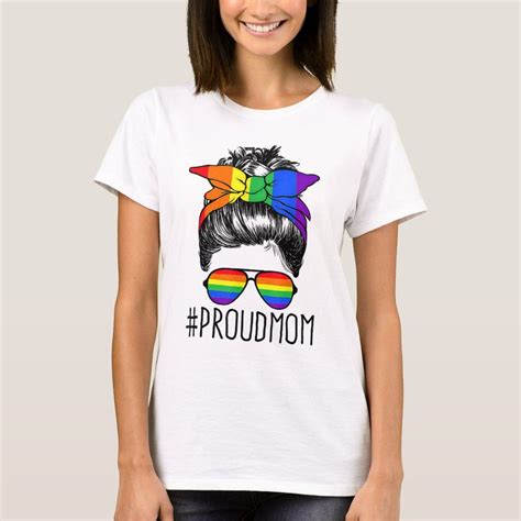 Proud Mom Messy Hair Bun Lgbtq Rainbow Flag Lgbt T Shirt Lgbt T Shirts