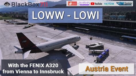 MSFS FENIX A320 Vienna LOWW To Innsbruck LOWI VATSIM Austria Event