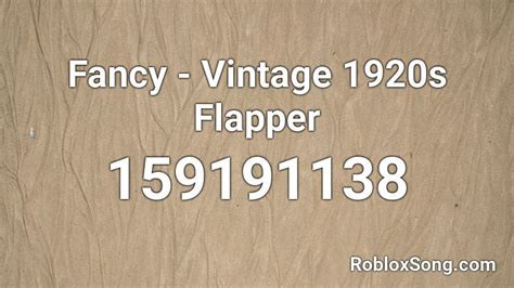 Fancy Vintage 1920s Flapper Roblox Id Roblox Music Codes