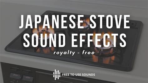 Japanese Gas Stove Ignition Sounds Youtube