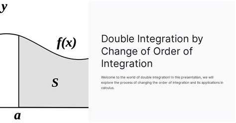 Double Integration By Change Of Order Of Integration