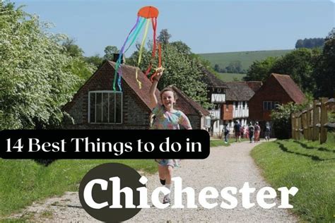 14 Best Things To Do In Chichester In 2023