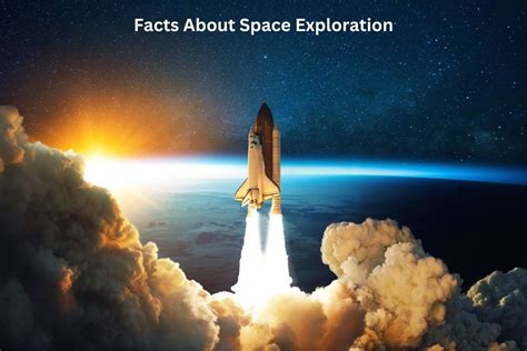 10 Facts About Space Exploration Have Fun With History