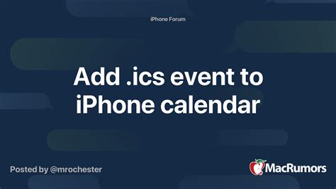 Add .ics event to iPhone calendar | MacRumors Forums