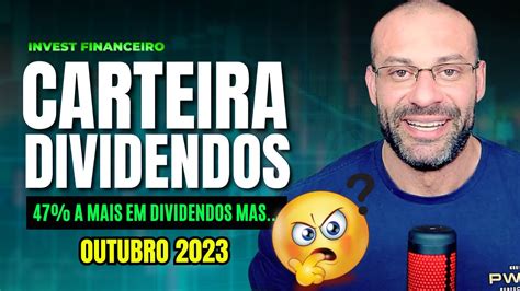 MINHA CARTEIRA DIVIDENDOS OUTUBRO 2023 YouTube