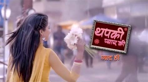 Thapki Pyaar Ki Serial On Colors Story Timings And Full Star Cast