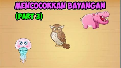 Mencocokkan Bayangan Part 3 YouTube