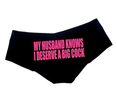 My Husband Knows I Deserve A Big C Panties Cuckold Hotwife Bachelorette Party Bridal Gift Hot