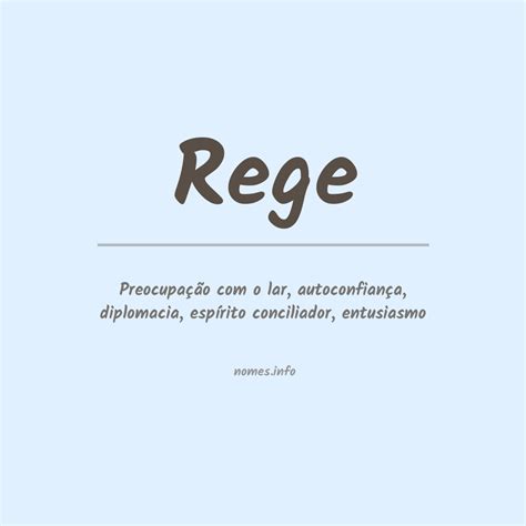 O Que Significa Rege - Significado do nome Rege
