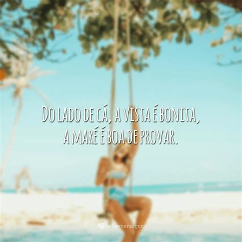 Frases De Praia Para Voc Se Jogar De Corpo E Alma