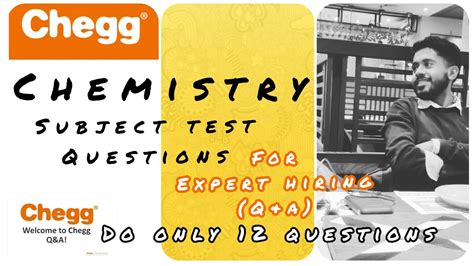 Chegg Chemistry Subject Test Questions Chegg Chemistry Expert